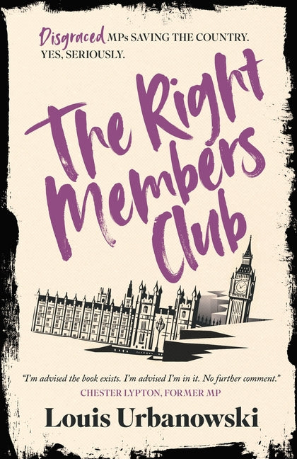 The Right Members Club by Urbanowski, Louis