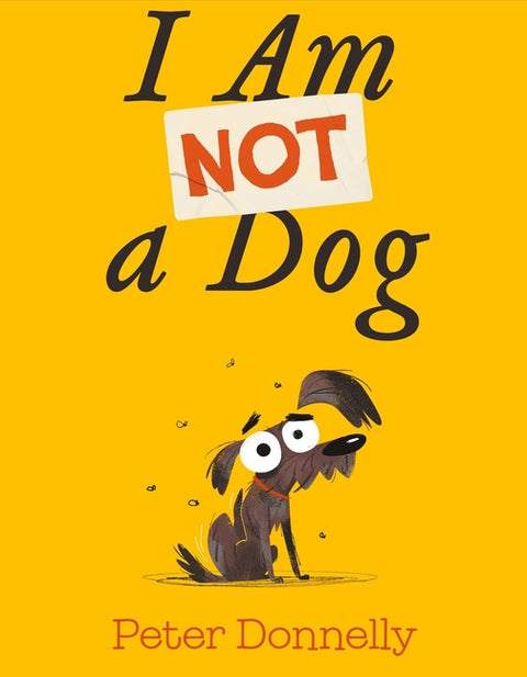 I Am Not a Dog by Donnelly, Peter