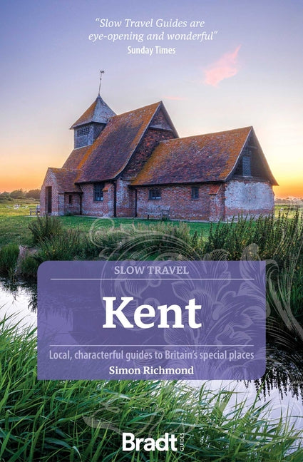 Kent (Slow Travel) by Richmond, Simon