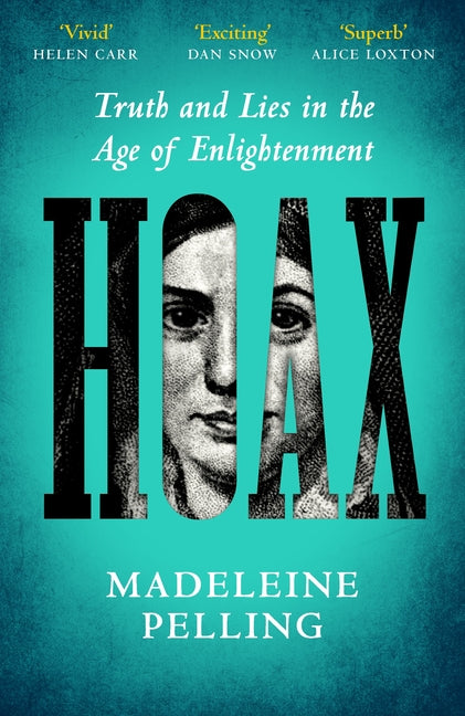 Hoax: Truth and Lies in the Age of Enlightenment