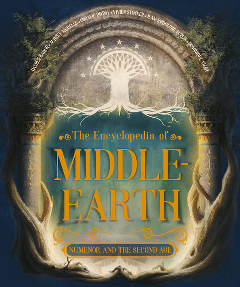 The Encyclopedia of Middle-Earth by Bador, Damien