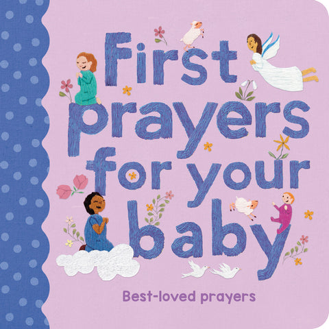 First Prayers for Your Baby: Best-Loved Prayers by Giordano, Chloe