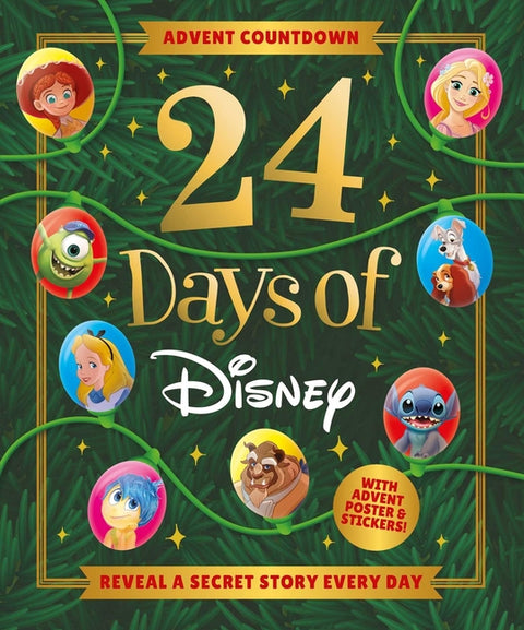 Disney: Advent Countdown 24 Days of Disney: Reveal a Secret Story Every Day from December 1st Through the 24th by Igloobooks