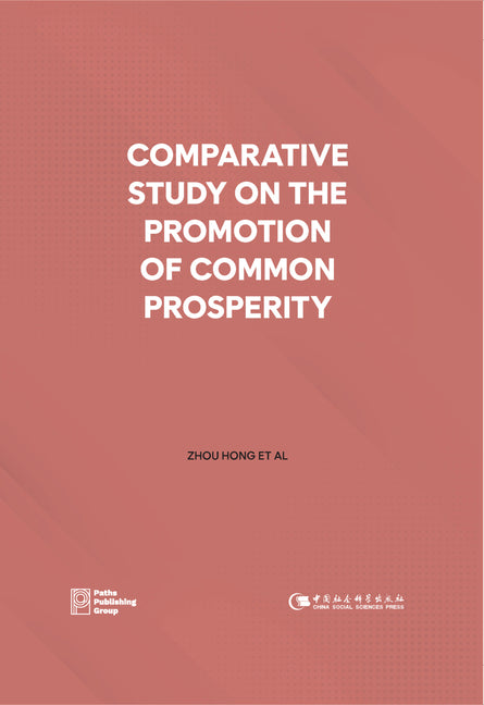 Comparative Study on the Promotion of Common Prosperity by Zhou, Hong