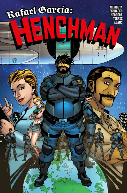 Rafael Garcia: Henchman Vol.1 by Murrieta, Peter
