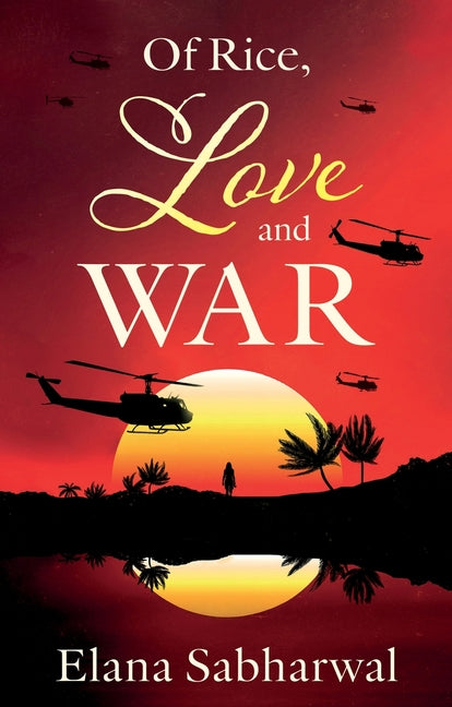 Of Rice, Love and War