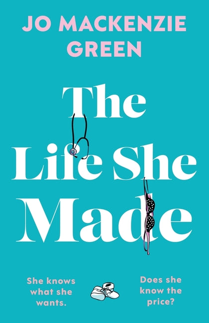 The Life She Made