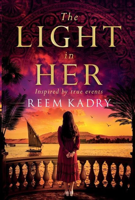 The Light in Her by Kadry, Reem