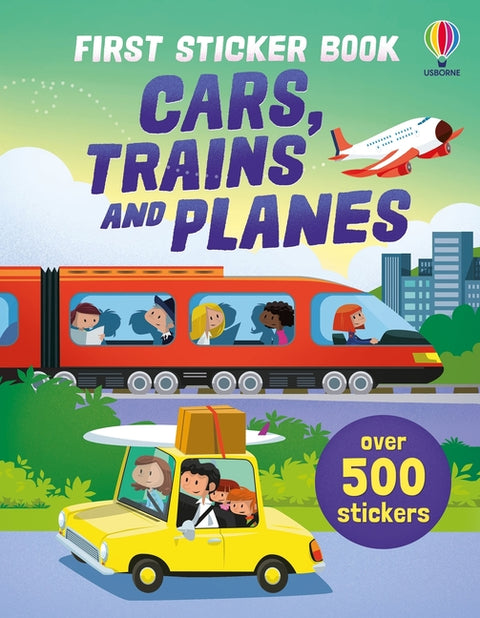 First Sticker Book Cars, Trains and Planes by Taplin, Sam