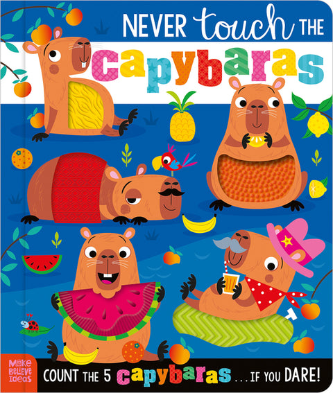 Never Touch the Capybaras