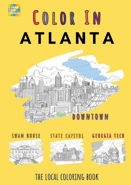 Atlanta Coloring Book by Colour Your Streets
