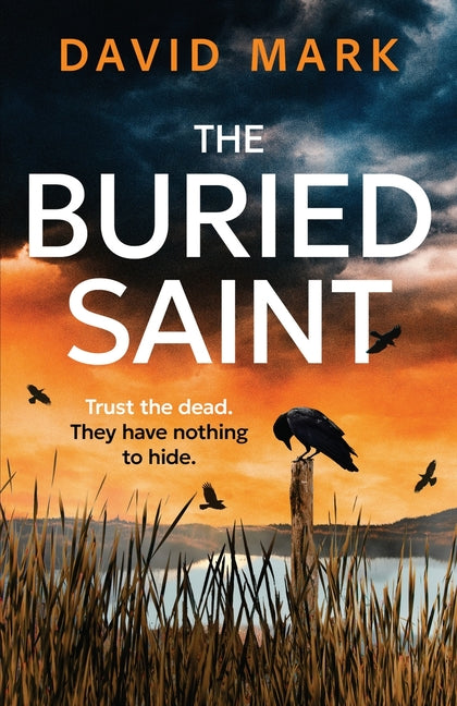 The Buried Saint by Mark, David
