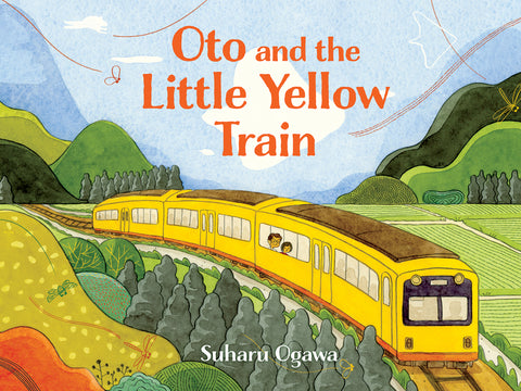 Oto and the Little Yellow Train by Ogawa, Suharu