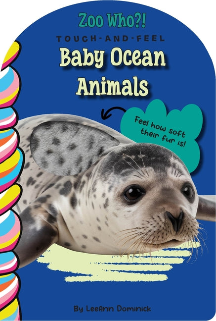 Baby Ocean Animals Touch and Feel by Dominick, Leeann