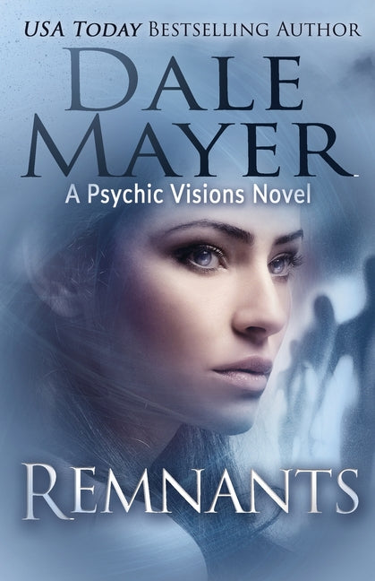 Remnants: A Psychic Visions Novel