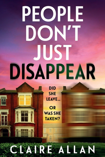 People Don't Just Disappear