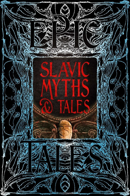 Slavic Myths & Tales: Epic Tales