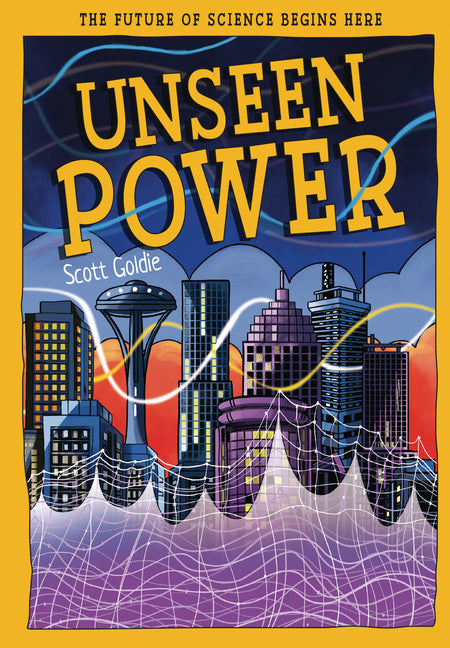 Unseen Power: The Future of Science Begins Here