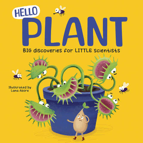 Hello Plant: Big Discoveries for Little Scientists