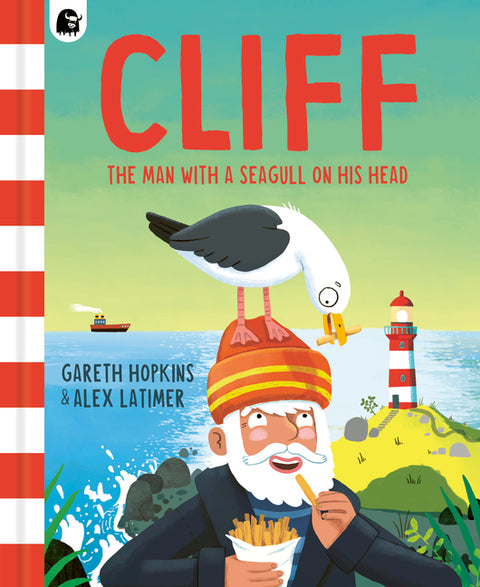 Cliff: The Man with a Seagull on His Head