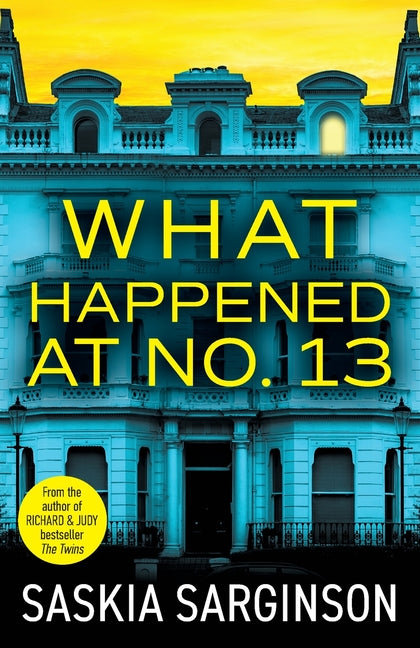 What Happened at No. 13