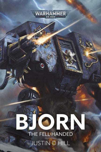 Bjorn: The Fell-Handed by Hill, Justin D.