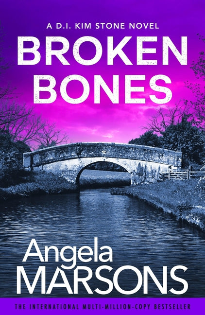 Broken Bones: A Gripping Serial Killer Thriller