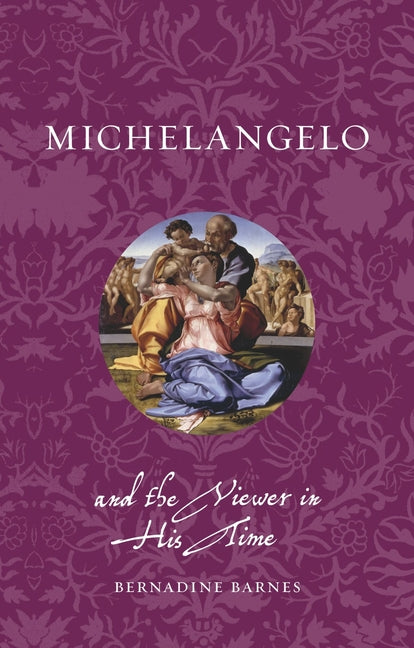 Michelangelo and the Viewer in His Time
