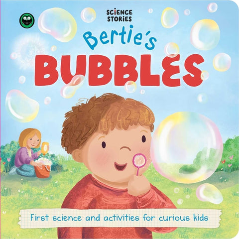 Science Stories: Bertie's Bubbles: First Science and Activity Books for Kids