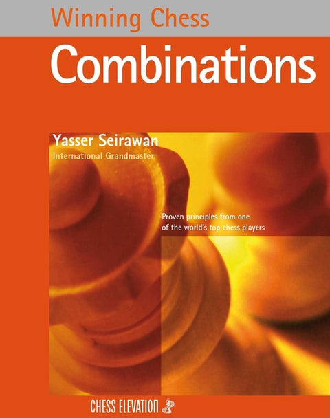 Winning Chess Combinations by Seirawan, Yasser