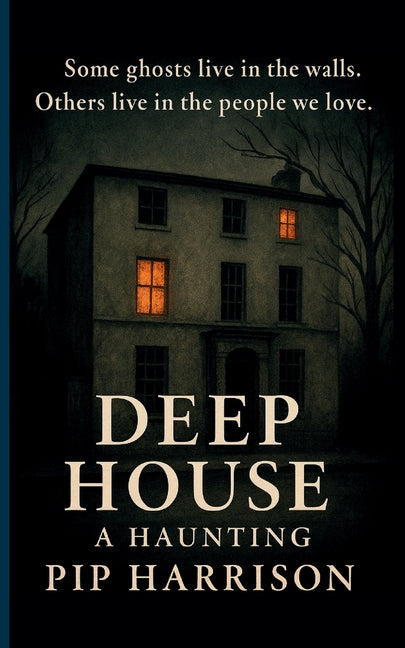 Deep House: A Haunting