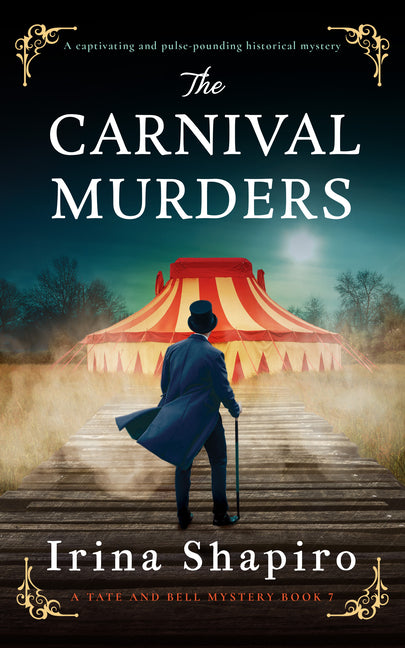 The Carnival Murders: A Captivating and Pulse-Pounding Historical Mystery