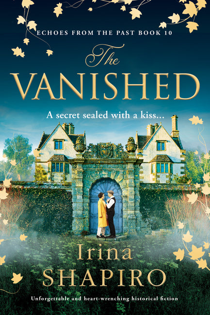 The Vanished: Unforgettable and Heart-Wrenching Historical Fiction by Shapiro, Irina