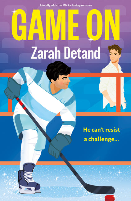 Game on: A Totally Addictive MM Ice Hockey Romance by Detand, Zarah
