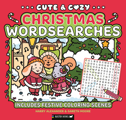 Cute & Cozy: Christmas Wordsearches: Includes Festive Coloring Scenes by Moore, Gareth