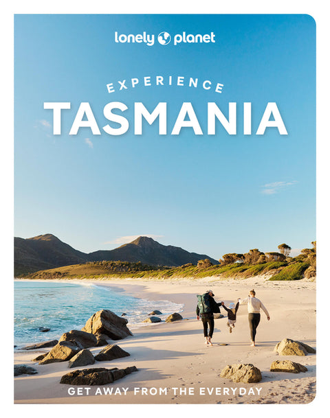 Lonely Planet Experience Tasmania by Bain, Andrew