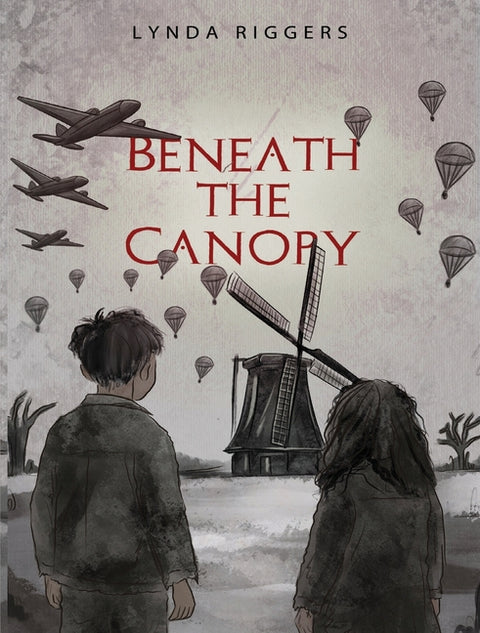 Beneath the Canopy by Riggers, Lynda