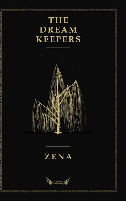 The Dream Keepers by , Zena