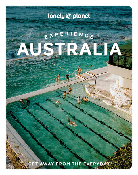 Lonely Planet Experience Australia by Reid, Sarah