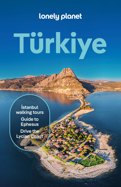 Lonely Planet Turkiye: Plan the Trip of a Lifetime Detailed Itineraries & Maps Insider Tips Covers Istanbul, Thrace, Marmara, Izmir, Bodrum, Antalya, by Maxwell, Virginia