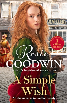 A Simple Wish: A Heartwarming and Uplifiting Saga from Bestselling Author Rosie Goodwin by Goodwin, Rosie