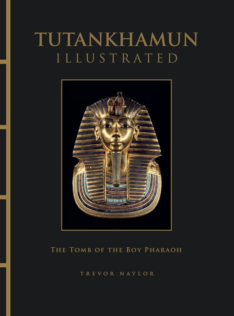Tutankhamun Illustrated