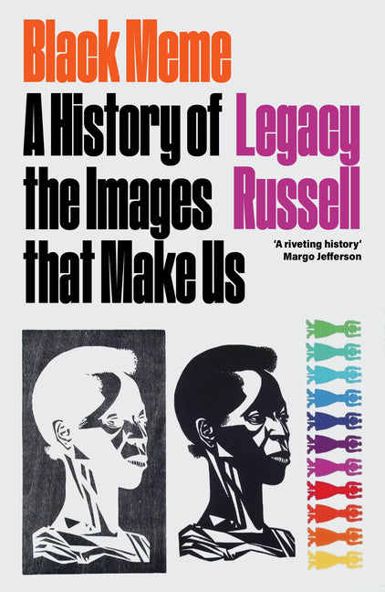 Black Meme: A History of the Images That Make Us