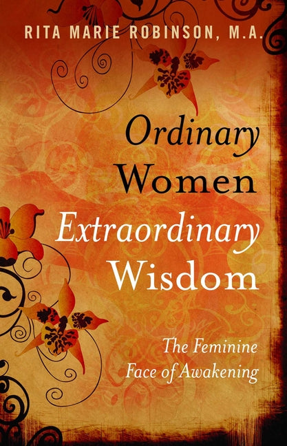 Ordinary Women, Extraordinary Wisdom by Robinson, Rita Marie