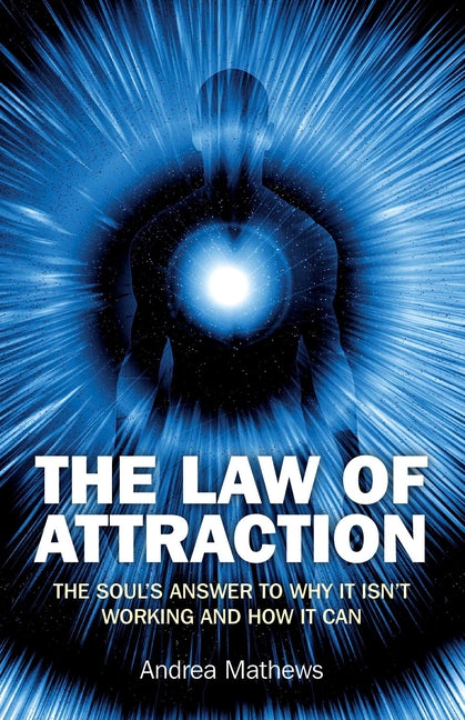 The Law of Attraction by Mathews, Andrea