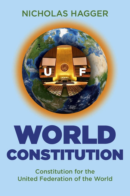 World Constitution by Hagger, Nicholas