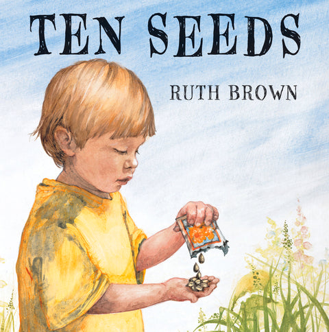 Ten Seeds by Brown, Ruth