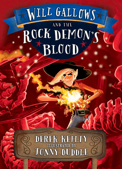 Will Gallows and the Rock Demon's Blood by Keilty, Derek