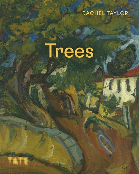Trees in Art by Taylor, Rachel