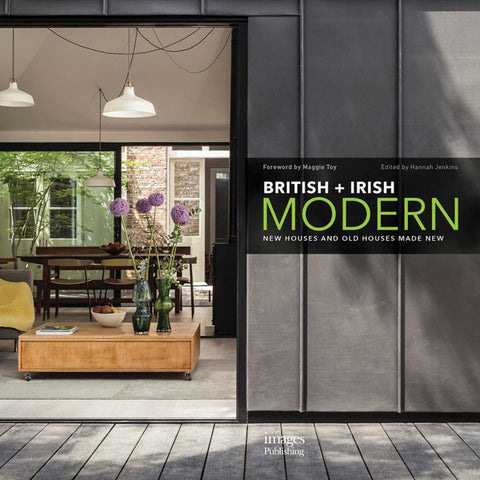 British + Irish Modern: New Houses and Old Houses Made New by Jenkins, Hannah